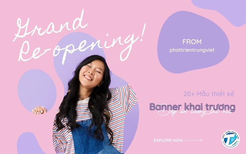 20+ Mẫu thiết kế banner khai trương đẹp, ấn tượng &amp; thu hút khách hàng